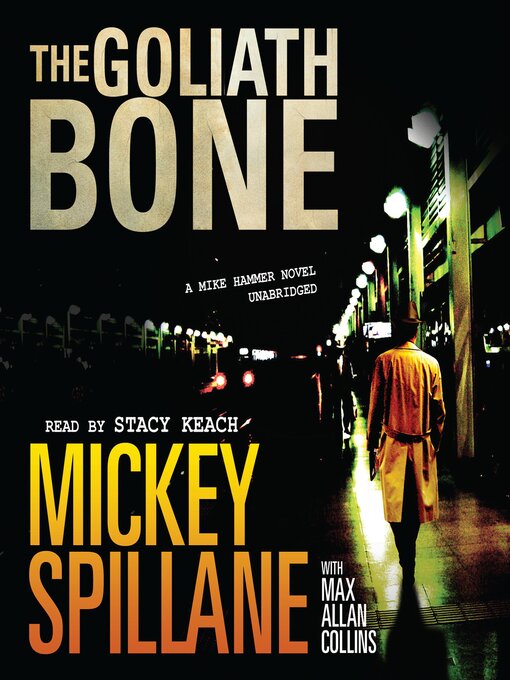 Title details for The Goliath Bone by Mickey Spillane - Available